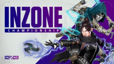 【公式配信】INZONE CHAMPIONSHIP【Apex Legends】